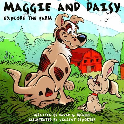 Maggie and Daisy Explore the Farm 1