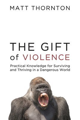 The Gift of Violence 1