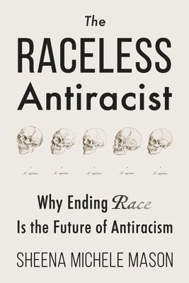 The Raceless Antiracist 1