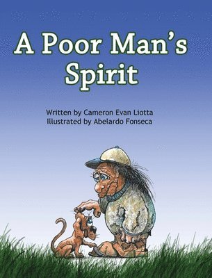 Cameron Evan Liotta, Evan Liotta, Cameron - Poor Man's Spirit, Inbunden