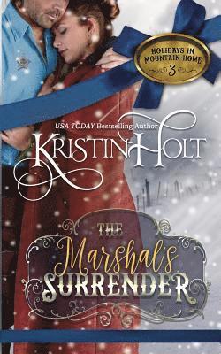 Kristin Holt - The Marshal's Surrender, Häftad