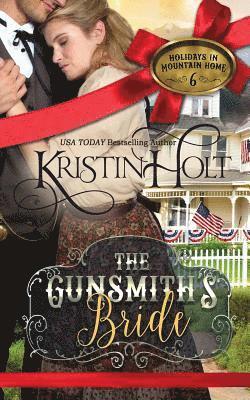 Kristin Holt - The Gunsmith's Bride, Häftad