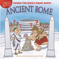 bokomslag 50 Things You Didn't Know about Ancient Rome