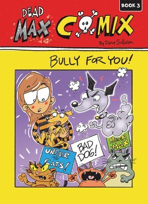 Bully for You!: Book 3 1