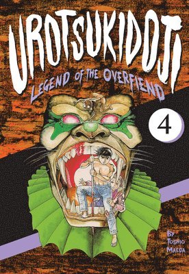 bokomslag Urotsukidoji: Legend of the Overfiend, Volume 4