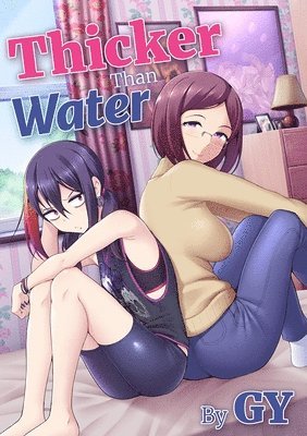 Thicker than Water 1