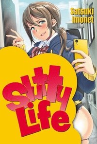 bokomslag Slutty Life