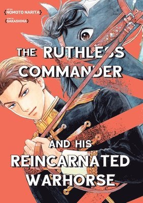 The Ruthless Commander and his  Reincarnated Warhorse 1