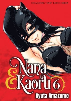 bokomslag Nana & Kaoru, Volume 6