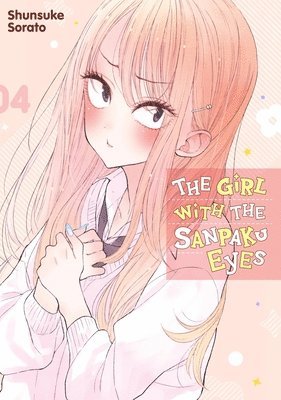 The Girl with the Sanpaku Eyes, Volume 4 1
