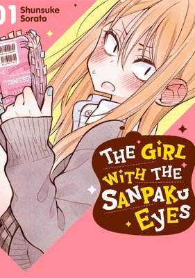 The Girl with the Sanpaku Eyes, Volume 1 1