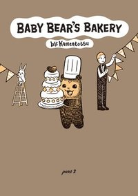 bokomslag Baby Bear's Bakery, Part 2