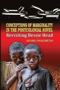 bokomslag Conceptions of Marginality in the Postcolonial Novel