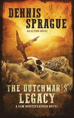 The Dutchman's Legacy 1
