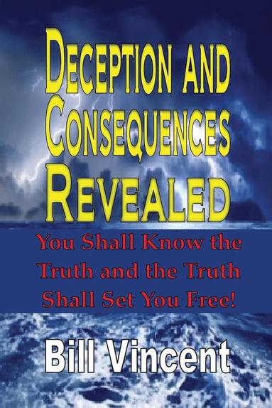 bokomslag Deception and Consequences Revealed