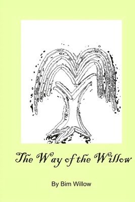 The Way Of The Willow 1
