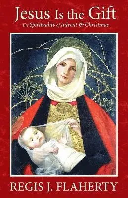 Regis Flaherty - Jesus Is the Gift, Häftad. Tillgänglighet: Lägg i varukorg