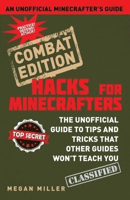 Hacks for Minecrafters: Combat Edition 1