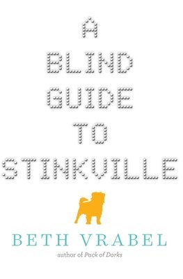 A Blind Guide to Stinkville 1