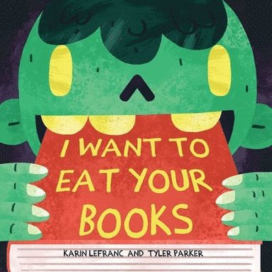 bokomslag I Want to Eat Your Books