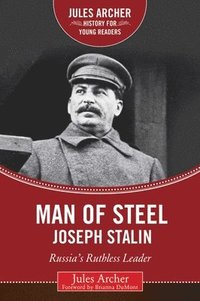 bokomslag Man of Steel: Joseph Stalin