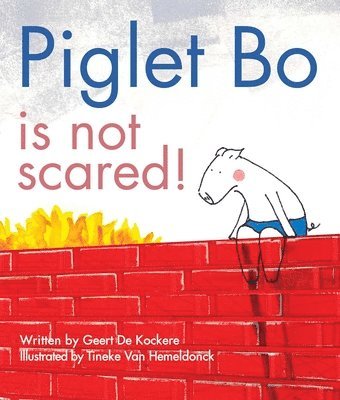 Piglet Bo Is Not Scared! 1