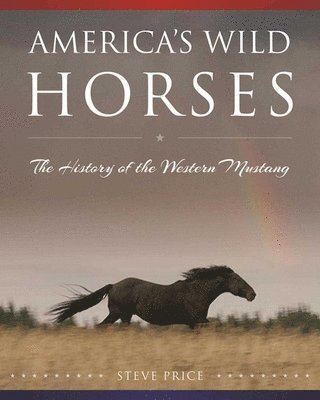 bokomslag America's Wild Horses