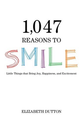 1,047 Reasons to Smile 1