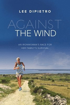 Against the Wind 1