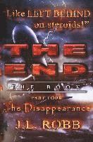 The End: The Book: Part Four: The Disappearance