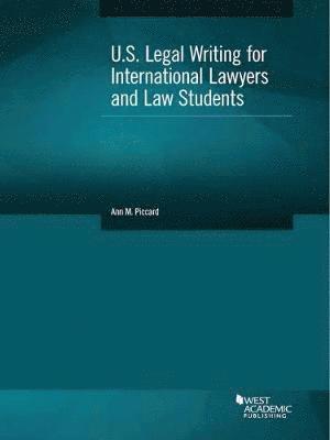 U.S. Legal Writing for International Lawyers and Law Students 1