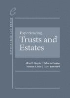 Experiencing Trusts and Estates 1