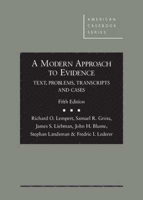 A Modern Approach to Evidence 1