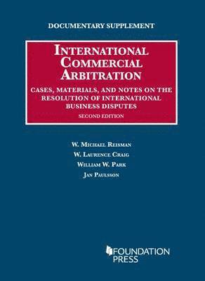 Documentary Supplement on International Commercial Arbitration 1