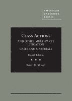 Class Actions and Other Multi-Party Litigation Cases and Materials 1