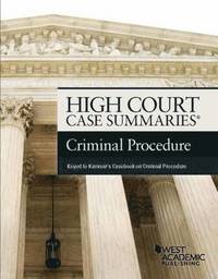 bokomslag High Court Case Summaries on Criminal Procedure, Keyed to Kamisar