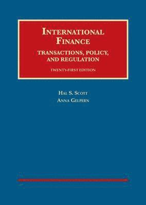 International Finance, Transactions, Policy, and Regulation 1