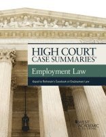 Publisher's Editorial Staff - High Court Case Summaries on Employment Law, Keyed to Rothstein, Häftad