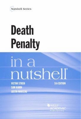 Victor Streib, Sam Kamin, Justin Marceau - Death Penalty in a Nutshell, Häftad