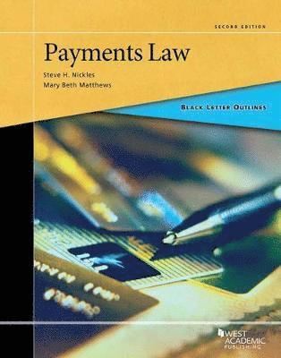 Black Letter Outline on Payments Law 1