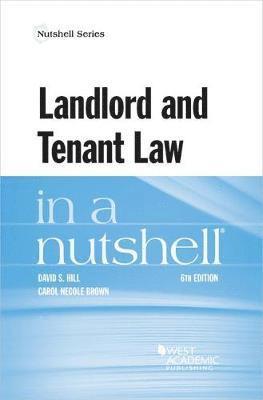 David S. Hill, Carol Necole Brown - Landlord and Tenant Law in a Nutshell, Häftad