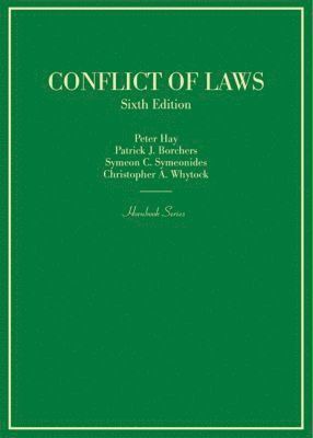 Peter Hay, Patrick J. Borchers, Symeon C. Symeonides, Christopher A. Whytock - Conflict of Laws, Inbunden