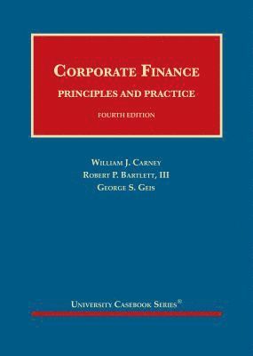William J. Carney, Robert P. Bartlett III, George S. Geis - Corporate Finance, Inbunden