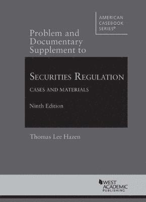 Securities Regulation, Cases and Materials, Problem and Documentary Supplement 1