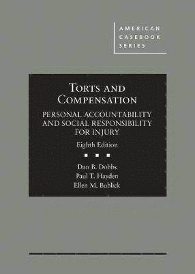 bokomslag Torts and Compensation, Personal Accountability and Social Responsibility for Injury