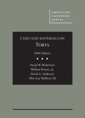 Cases and Materials on Torts 1