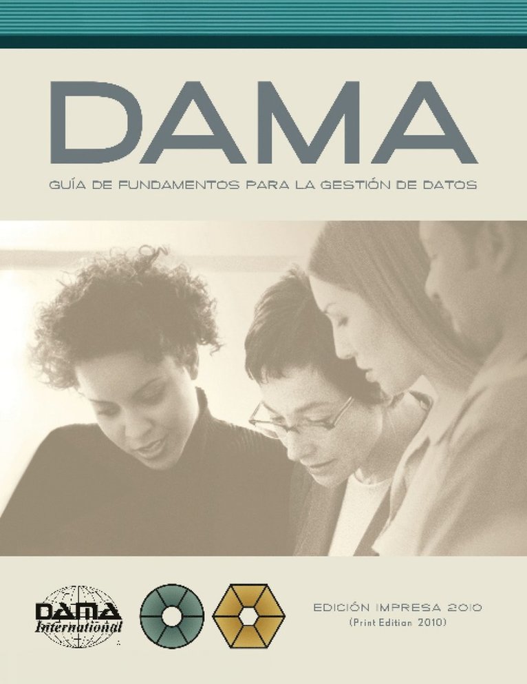 DAMA International - Versión en español de la Guía DAMA de los fundamentos para la gestión de datos (DAMA-DMBOK), Häftad