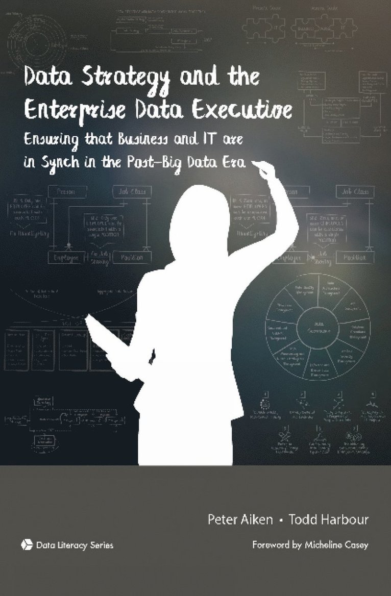 Data Strategy and the Enterprise Data Executive