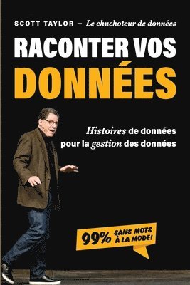 Scott Taylor - Raconter Vos Données, Häftad