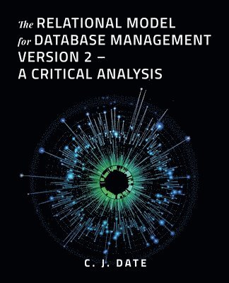 Relational Model for Database Management Version 2 - A Critical Analysis